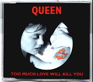 Queen - Too Much Love Will Kill You